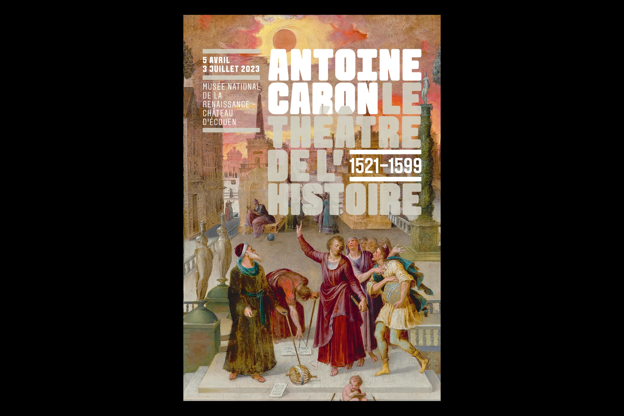 Léo Grunstein - Antoine Caron. Le théâtre de l'Histoire, Musée de la Renaissance–Château d’Écouen, Affiche, Identité, Signalétique, 2023