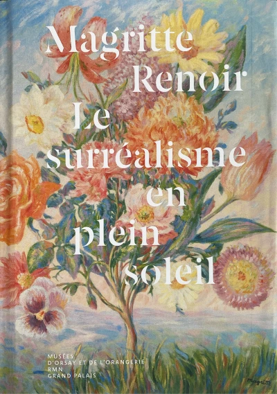 Magritte/Renoir. Surrealism in full sunlight